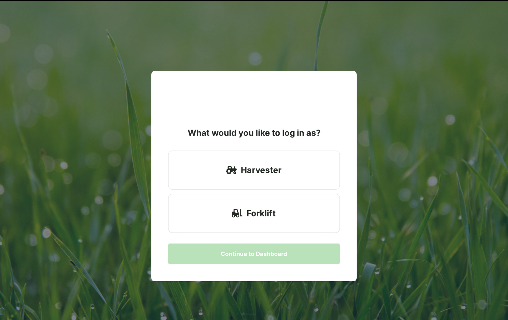 Choosing a role — Harvester or Forklift
